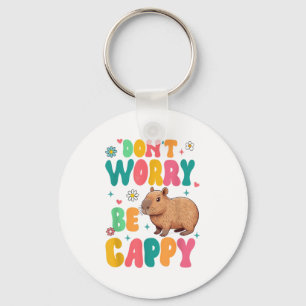 Capybara Lover Motivation Sitive Don't That Worry  Key Ring