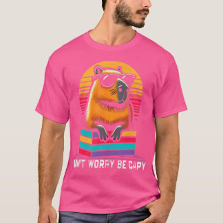Capybara Lovers Don'T Worry Be Capy Funny Capybara T-Shirt