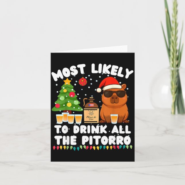 Capybara Most Likely To Drink All The Torro Funny  Card (Front)