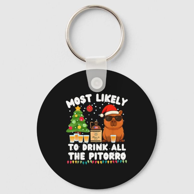 Capybara Most Likely To Drink All The Torro Funny  Key Ring (Front)