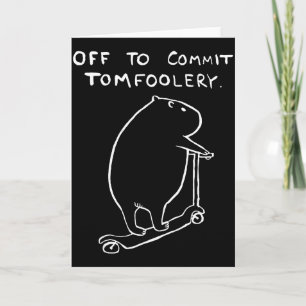 Capybara Off To Commit Tomfoolery Card