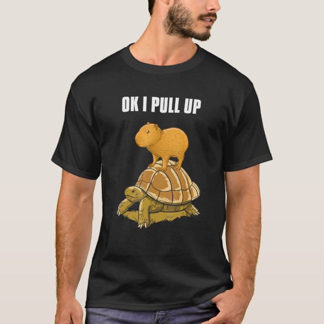 Capybara ok i pull up T-Shirt (Front)