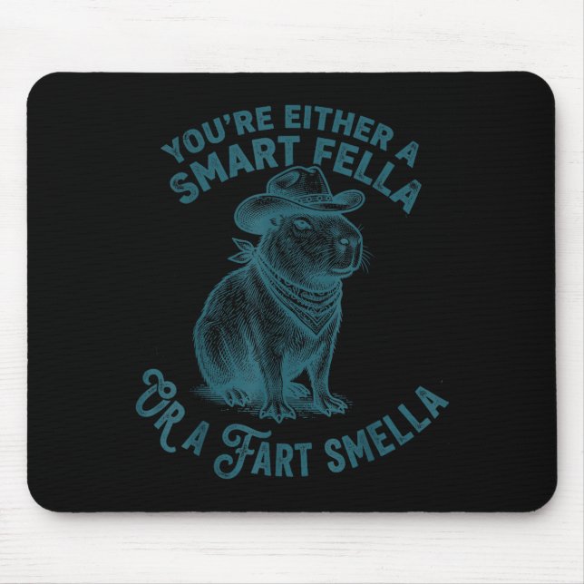 Capybara Smart Fella Fart Smella Funny Cowboy Humo Mouse Mat (Front)