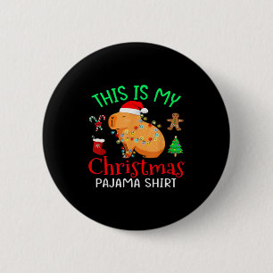 Capybara This Is My Christmas Pajama Capy Santa Me 6 Cm Round Badge