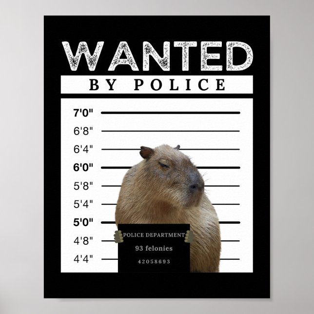 Capybara Wanted Mugshot Capybara Meme Poster (Front)