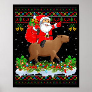 Capybara Xmas Pajamas Ugly Santa Riding Capybara C Poster