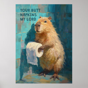 Capybara Your Butt Napkins Poster