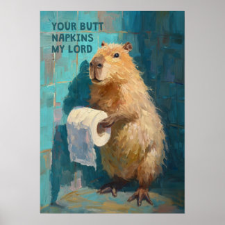 Capybara Your Butt Napkins Poster