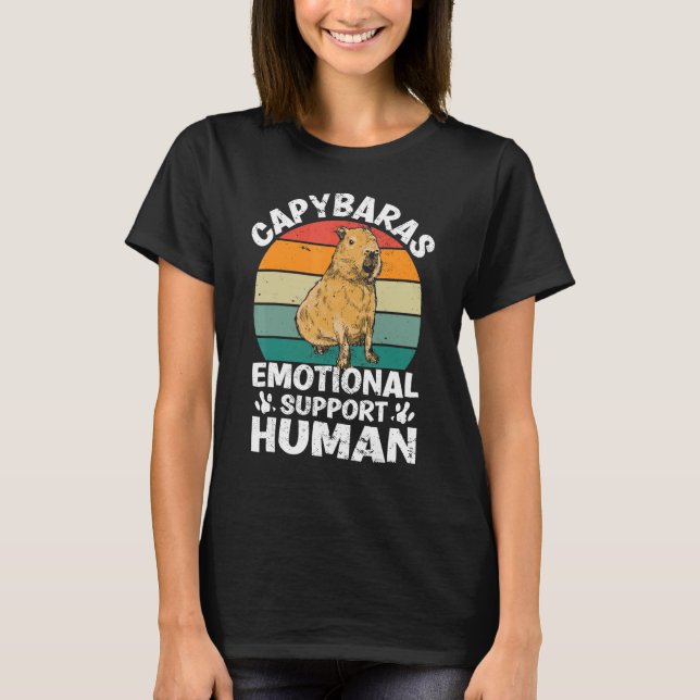 Capybaras emotional support human   Capibara Capy T-Shirt (Front)