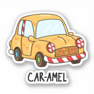 Car-amel Funny Candy Car Pun 