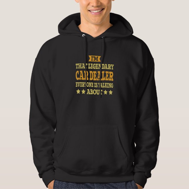 Car Dealer Job Title Employee Funny Worker Car Dea Hoodie (Front)