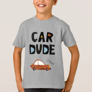 Car Dude With Name T-Shirt