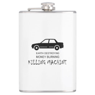 Car Earth Destroying Money Burning Killing Machine Hip Flask