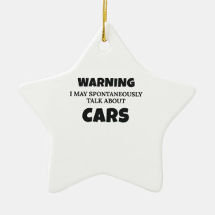 Car Enthusiast Gift Warning May Talk About Cars Gi Ceramic Tree Decoration