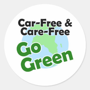 car free & care free - go green classic round sticker