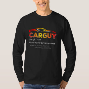 Car Guy Definition Car Guy Sport T-Shirt