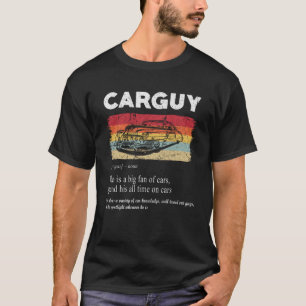 Car Guy Definition Retro Vintage Car T-Shirt
