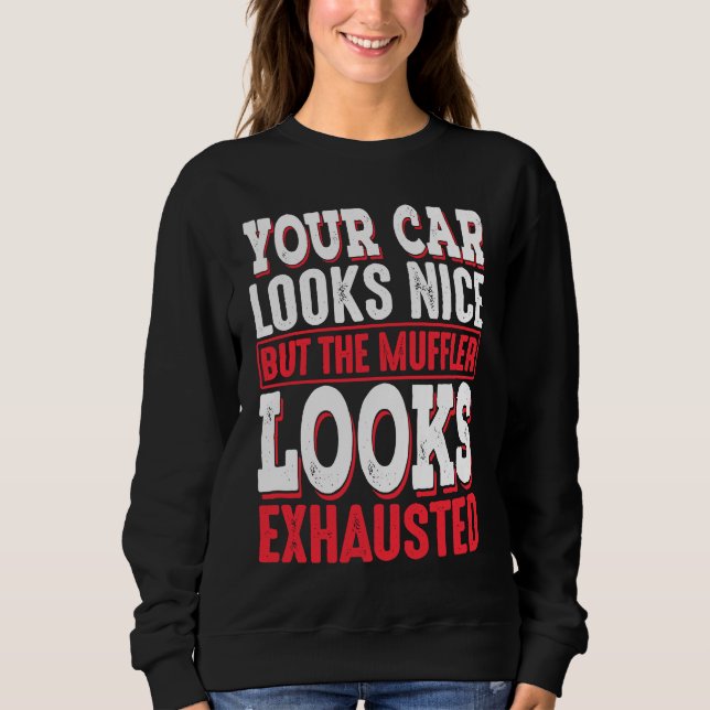 Car Guy for Mechanical Engineer Sweatshirt (Front)