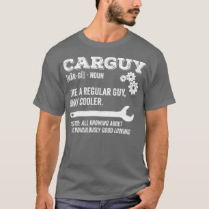 Car Guy Funny Definition Father's Day Dark T-Shirt