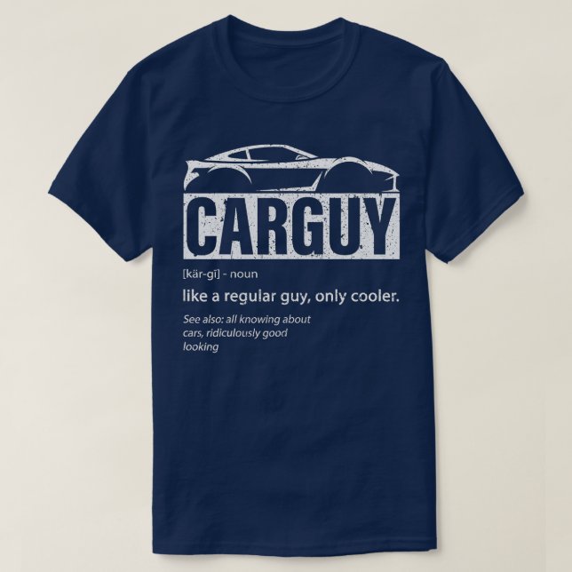 Car Guy Sport Car Lover Funny Car Guy Definition M T-Shirt (Design Front)