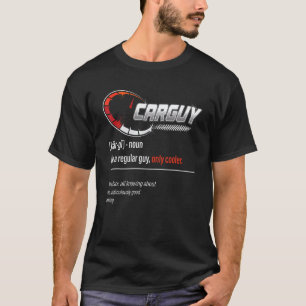 Car Guy Sport Car Race Car Mechanic T-Shirt
