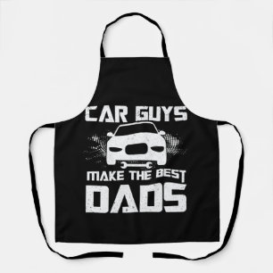 Car Guys Make The Best Dads Fathers Day Mechanic Apron