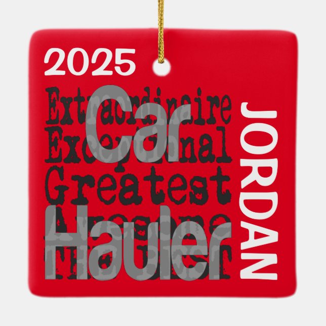 Car Haulier Extraordinaire Ceramic Ornament (Back)
