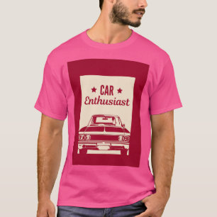 Car love enthusiast T-Shirt