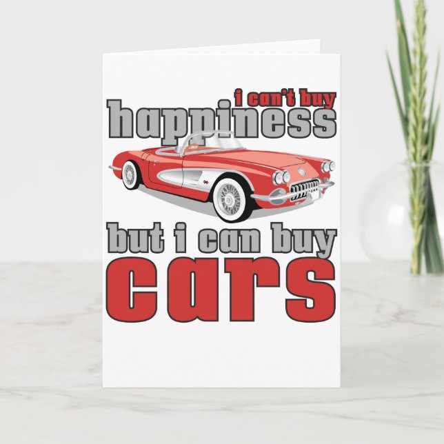 Car Lover Can't Buy Happiness Can Buy Cars Car Card (Front)