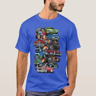 Car Madness Muscle Cars Classic Cars and Hotrods C T-Shirt