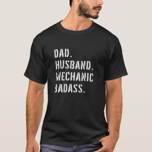 Car Mechanic Dad Gifts From Daughter Son Wife T-Shirt