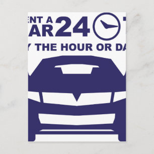 Car rentals by the hour or day 24-7 postcard