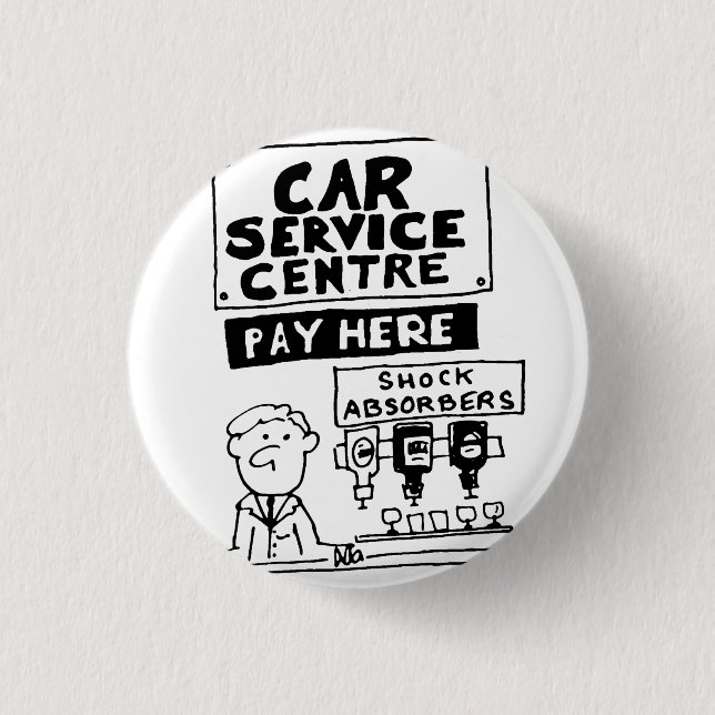 Car Service Centre Mechanics and Shock Absorbers 3 Cm Round Badge (Front)