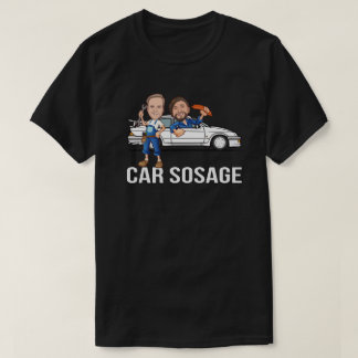 Car sosage car sos age 1e1 fs T-Shirt