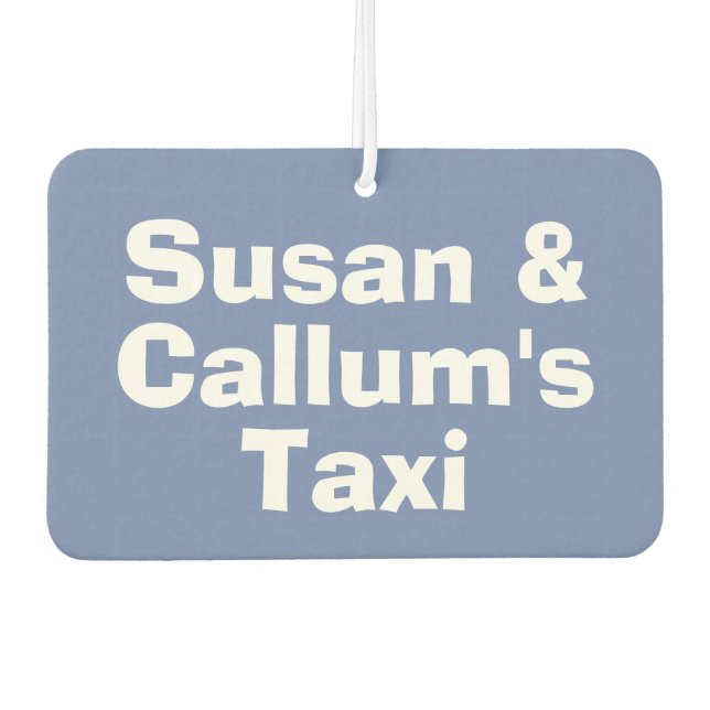 Car Used as Family Taxi with Message Air Freshener (Front)