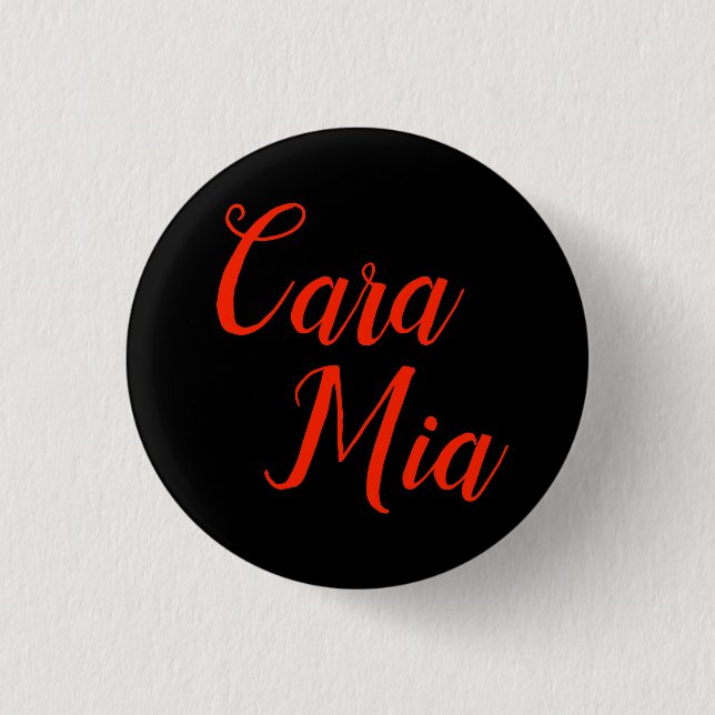 Cara Mia "My Darling' - Addams Family Button (Front)