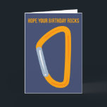 Carabiner Birthday Card for Rock Climbers<br><div class="desc">This simple birthday card features an illustration of some common rock climbing equipment--a carabiner clip in bright orange and the fun message "Hope Your Birthday Rocks" in matching orange lettering against a navy blue background--making it the perfect way to say Happy Birthday to rock climbers. The inside message is ready...</div>