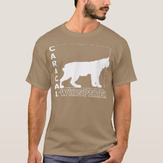 Caracal Cat Whisperer Lyn Lover Wild Cat Caracal L T-Shirt