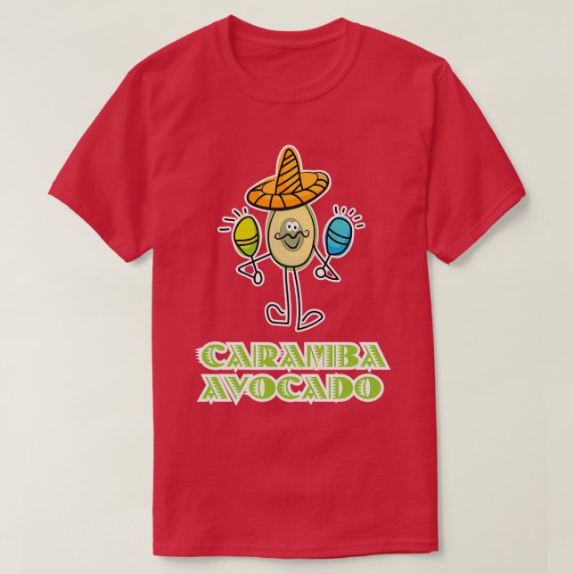 Caramba Avocado Funny Avocado Gift Vegan Gift T-Shirt (Design Front)
