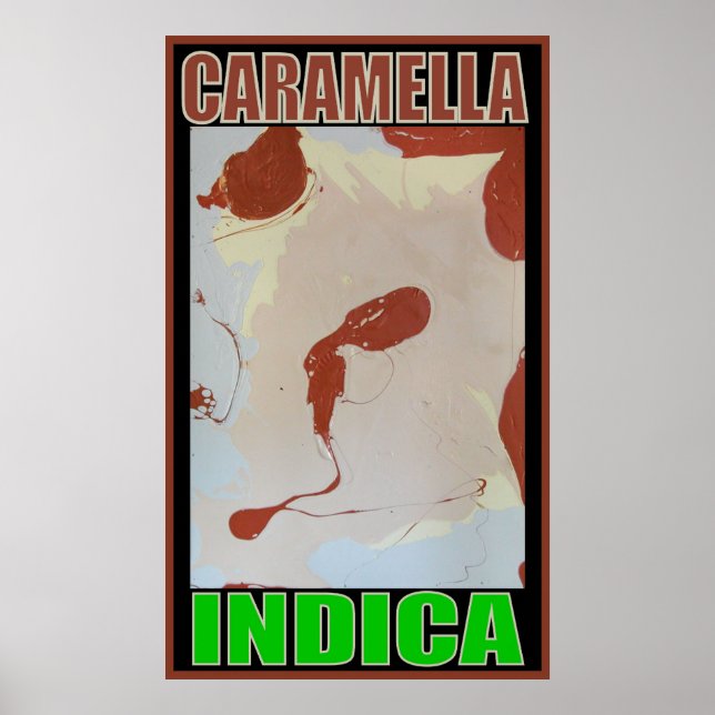CARAMELLA INDICA POSTER (Front)