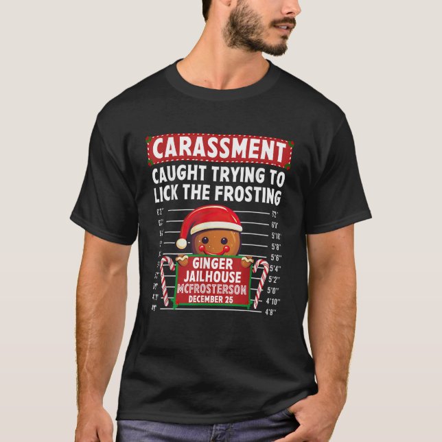 Carassment Ginger Jailhouse Christmas Gingerbread  T-Shirt (Front)