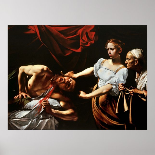 Caravaggio  Judith Beheading Holofernes 1599 Poster (Front)