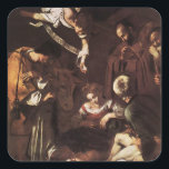 Caravaggio -Nativity with St Francis & St Lawrence Square Sticker<br><div class="desc">Caravaggio -Nativity with St Francis & St Lawrence.
Famous painting by one of the worlds most renowned Italian artists.</div>