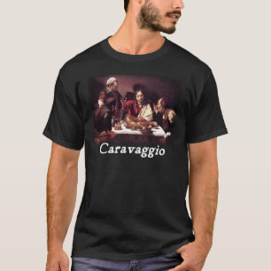Caravaggio - Supper at Emmaus T-Shirt
