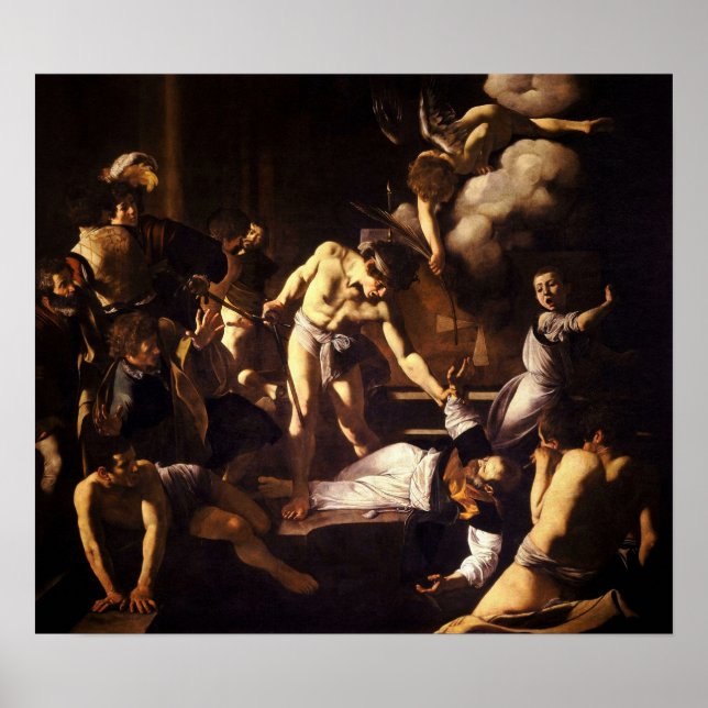 Caravaggio - The Martyrdom Of Saint Matthew 1600 Poster (Front)