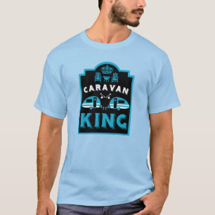 Caravan King Gifts For Campers T-Shirt