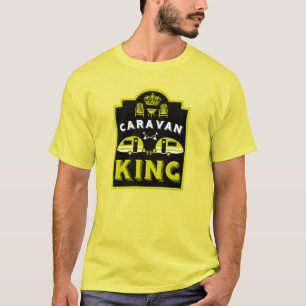 Caravan King Gifts For Campers T-Shirt