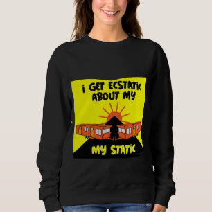 Caravanning Static Caravans Caravan Camping Sweatshirt