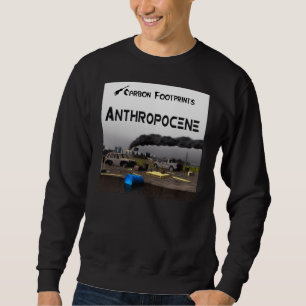 Carbon Footprints - Anthropocene Sweatshirt