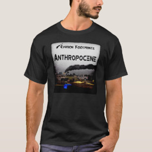 Carbon Footprints - Anthropocene T-Shirt